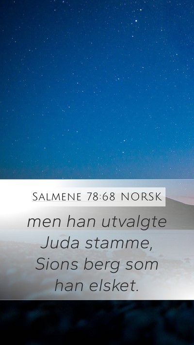 Salmene 78:68 NORSK Bible Verse Image