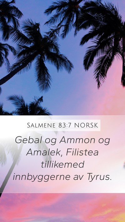 Salmene 83:7 NORSK Bible Verse Image
