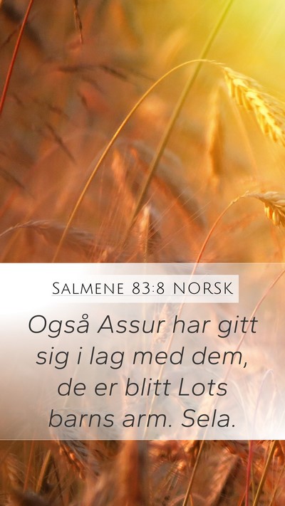 Salmene 83:8 NORSK Bible Verse Image
