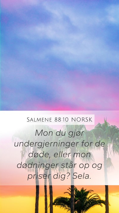 Salmene 88:10 NORSK Bible Verse Image