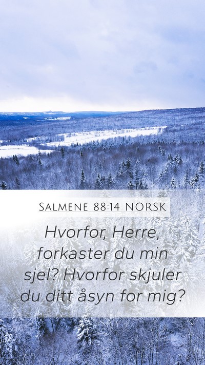 Salmene 88:14 NORSK Bible Verse Image