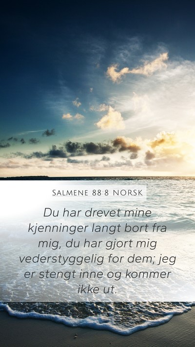 Salmene 88:8 NORSK Bible Verse Image
