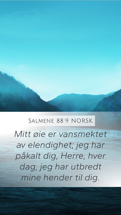 Salmene 88:9 NORSK Bible Verse Image
