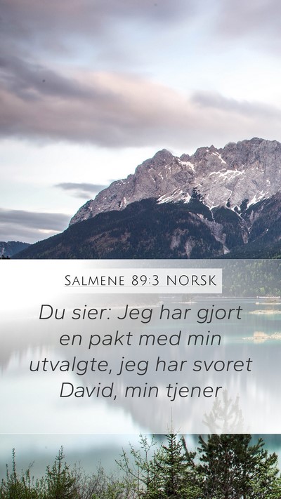 Salmene 89:3 NORSK Bible Verse Image
