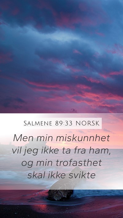 Salmene 89:33 NORSK Bible Verse Image