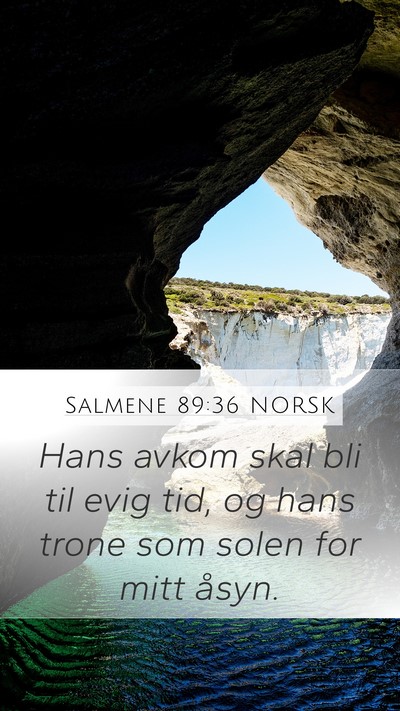 Salmene 89:36 NORSK Bible Verse Image