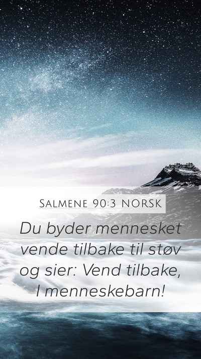 Salmene 90:3 NORSK Bible Verse Image