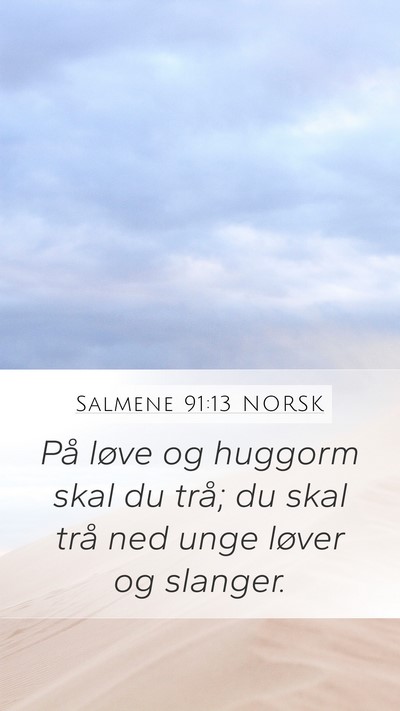 Salmene 91:13 NORSK Bible Verse Image