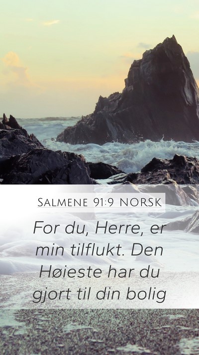 Salmene 91:9 NORSK Bible Verse Image