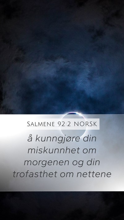 Salmene 92:2 NORSK Bible Verse Image