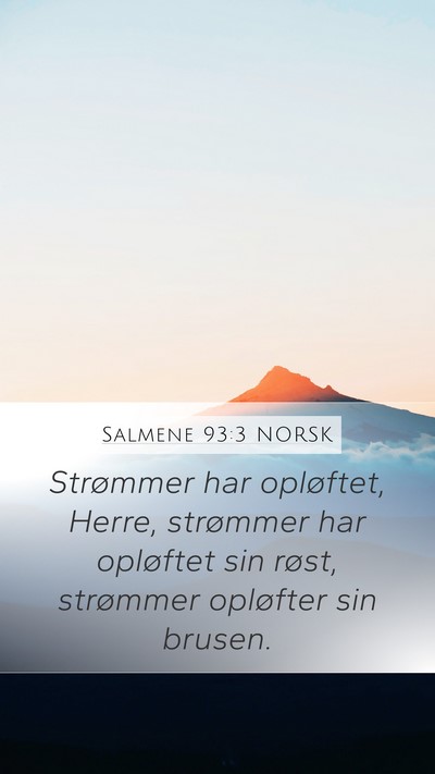 Salmene 93:3 NORSK Bible Verse Image