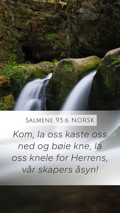 Salmene 95:6 NORSK Bible Verse Image
