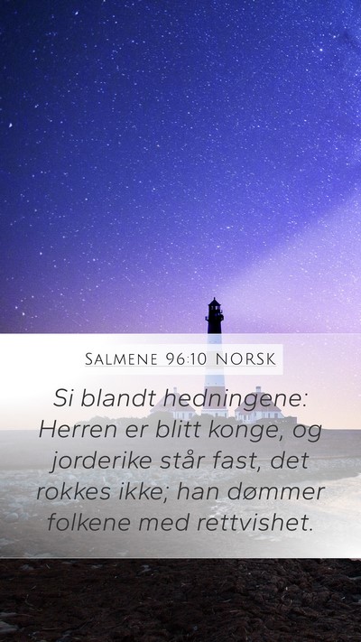 Salmene 96:10 NORSK Bible Verse Image