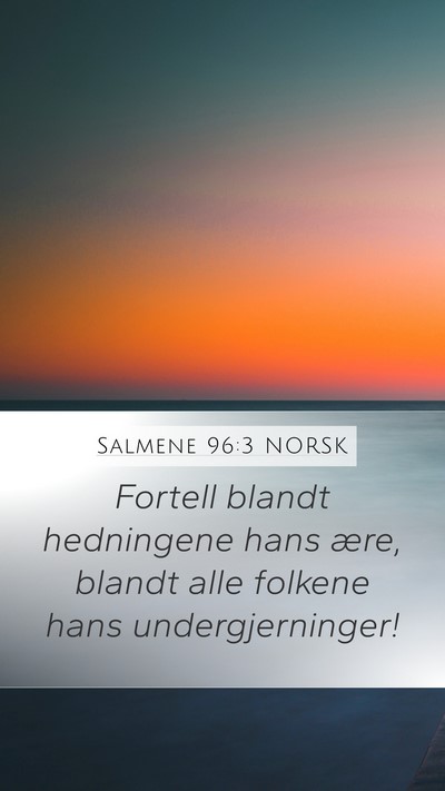 Salmene 96:3 NORSK Bible Verse Image