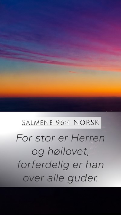 Salmene 96:4 NORSK Bible Verse Image