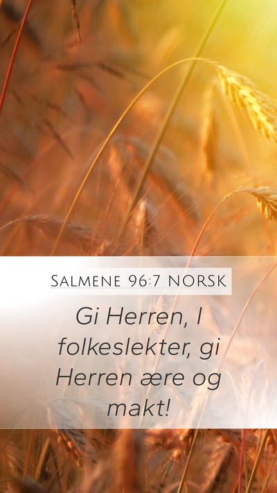 Salmene 96:7 NORSK Bible Verse Image