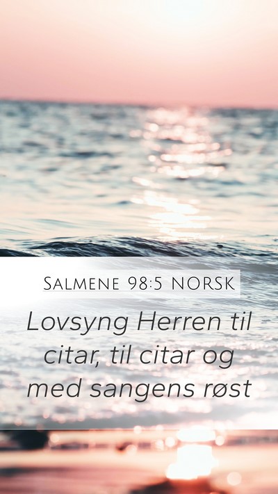Salmene 98:5 NORSK Bible Verse Image