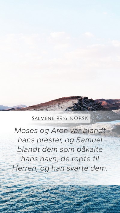 Salmene 99:6 NORSK Bible Verse Image