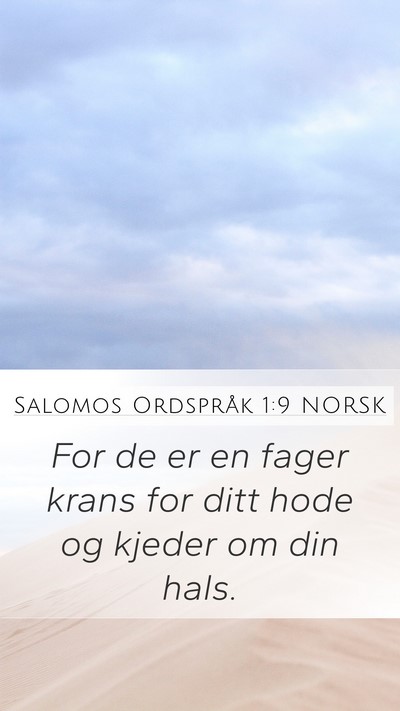 Salomos Ordspråk 1:9 NORSK Bible Verse Image