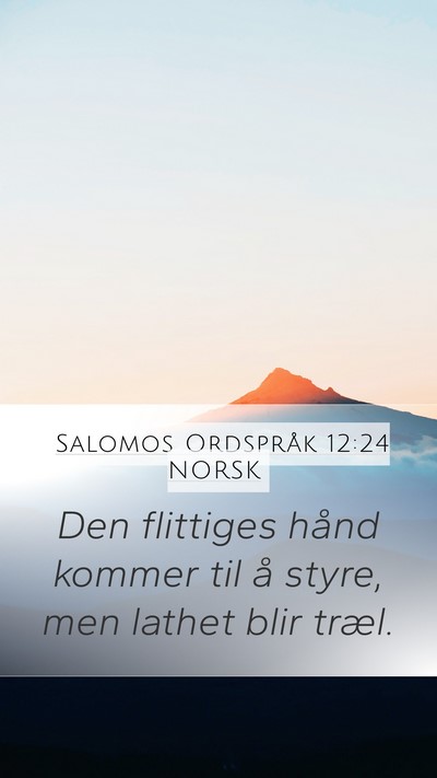 Salomos Ordspråk 12:24 NORSK Bible Verse Image