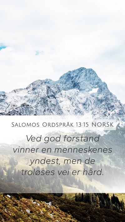 Salomos Ordspråk 13:15 NORSK Bible Verse Image