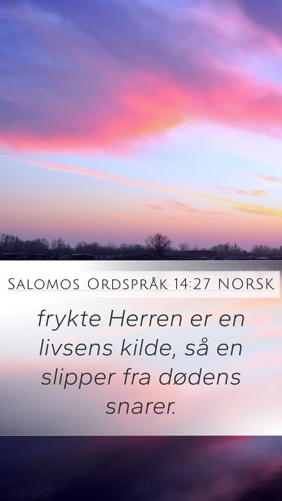 Salomos Ordspråk 14:27 NORSK Bible Verse Image