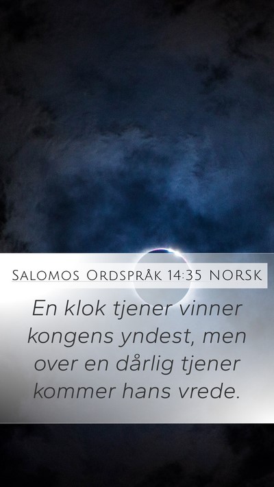 Salomos Ordspråk 14:35 NORSK Bible Verse Image