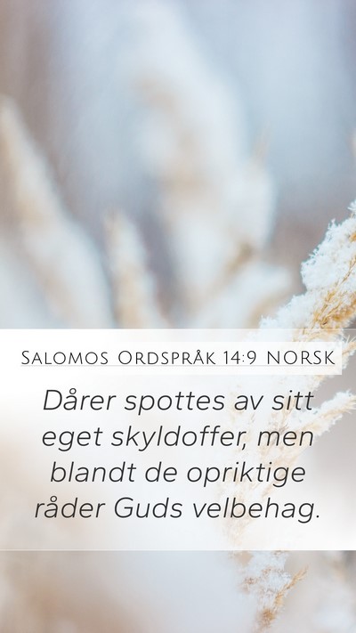 Salomos Ordspråk 14:9 NORSK Bible Verse Image