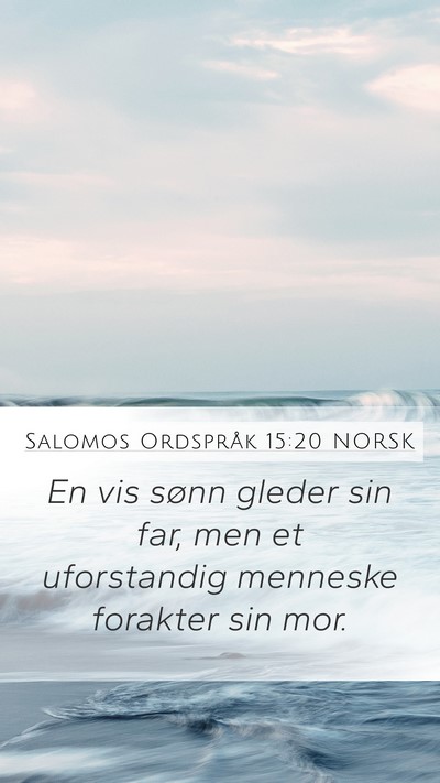 Salomos Ordspråk 15:20 NORSK Bible Verse Image