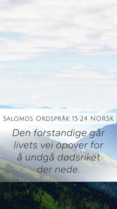 Salomos Ordspråk 15:24 NORSK Bible Verse Image