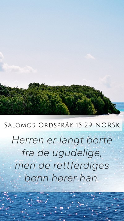 Salomos Ordspråk 15:29 NORSK Bible Verse Image