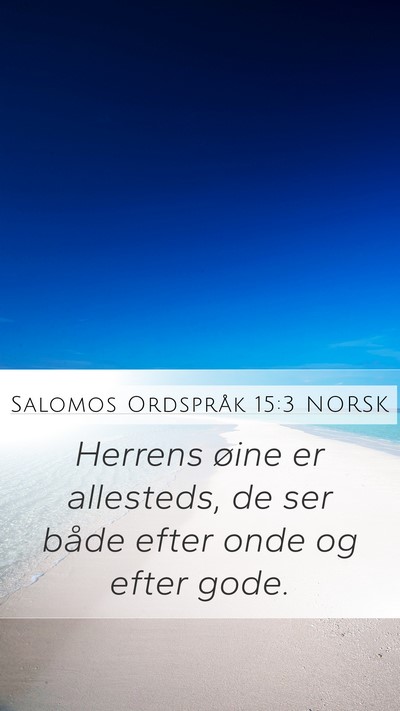 Salomos Ordspråk 15:3 NORSK Bible Verse Image