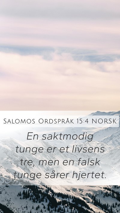 Salomos Ordspråk 15:4 NORSK Bible Verse Image