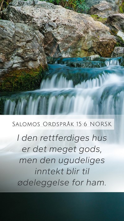 Salomos Ordspråk 15:6 NORSK Bible Verse Image