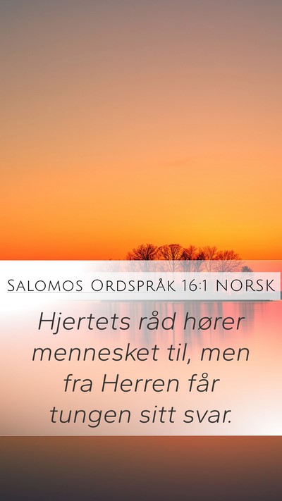 Salomos Ordspråk 16:1 NORSK Bible Verse Image