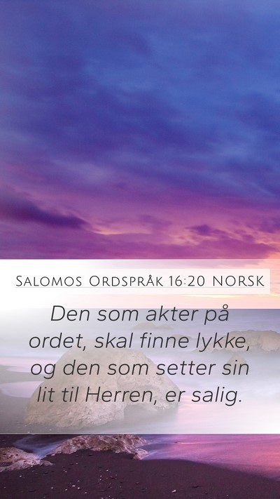Salomos Ordspråk 16:20 NORSK Bible Verse Image