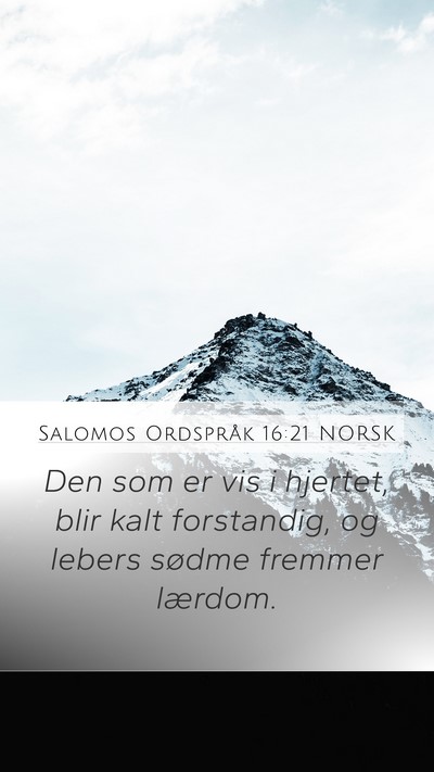 Salomos Ordspråk 16:21 NORSK Bible Verse Image