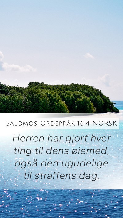 Salomos Ordspråk 16:4 NORSK Bible Verse Image