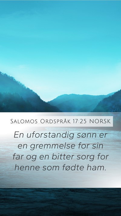 Salomos Ordspråk 17:25 NORSK Bible Verse Image