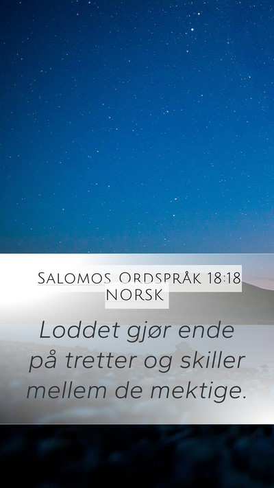 Salomos Ordspråk 18:18 NORSK Bible Verse Image