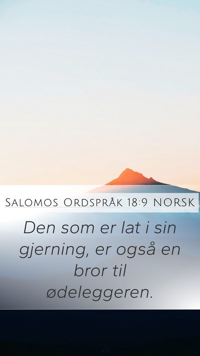 Salomos Ordspråk 18:9 NORSK Bible Verse Image