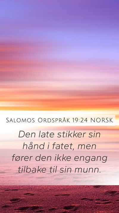 Salomos Ordspråk 19:24 NORSK Bible Verse Image
