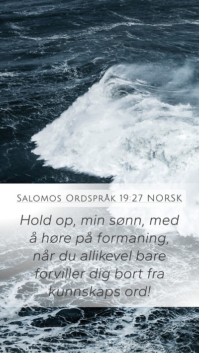 Salomos Ordspråk 19:27 NORSK Bible Verse Image