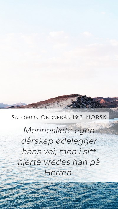 Salomos Ordspråk 19:3 NORSK Bible Verse Image