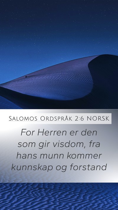 Salomos Ordspråk 2:6 NORSK Bible Verse Image