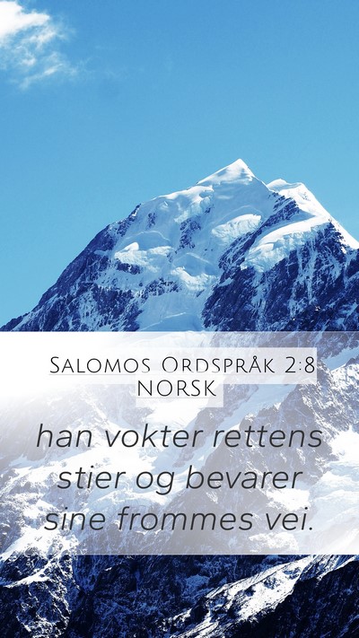 Salomos Ordspråk 2:8 NORSK Bible Verse Image