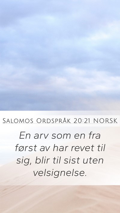Salomos Ordspråk 20:21 NORSK Bible Verse Image
