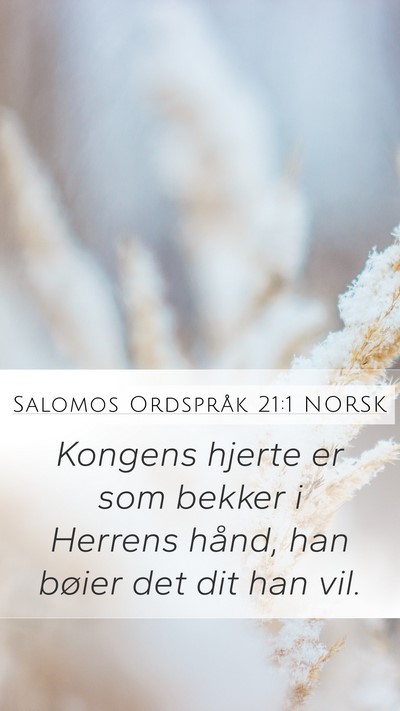 Salomos Ordspråk 21:1 NORSK Bible Verse Image