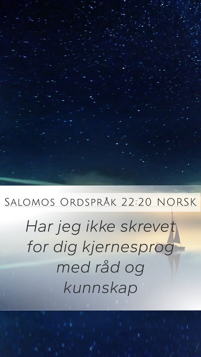 Salomos Ordspråk 22:20 NORSK Bible Verse Image