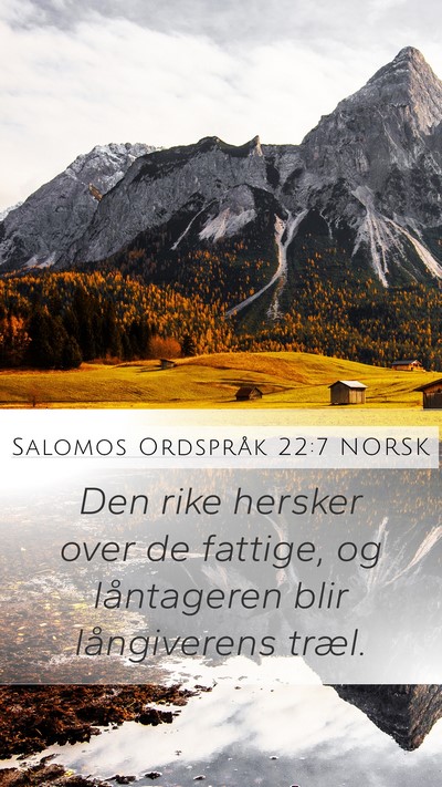 Salomos Ordspråk 22:7 NORSK Mobile Phone Wallpaper - Den rike hersker over de fattige, og låntageren - Mobile Bible Verse Wallpaper